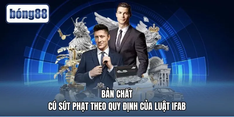 Quy chuẩn thực hiện cú sút phạt bóng chết theo Luật IFAB
