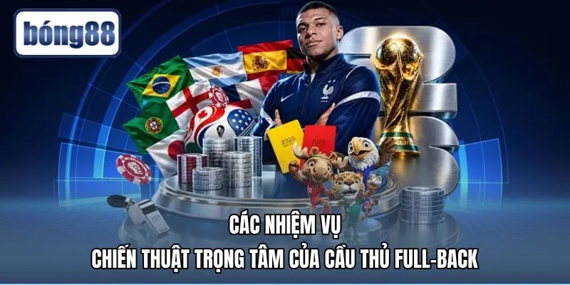 Nhiệm vụ bọc lót biên làm rõ hậu vệ cánh là gì