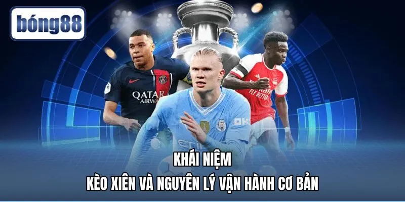 Bản chất kèo xiên là gì qua nguyên tắc ghép vé cược