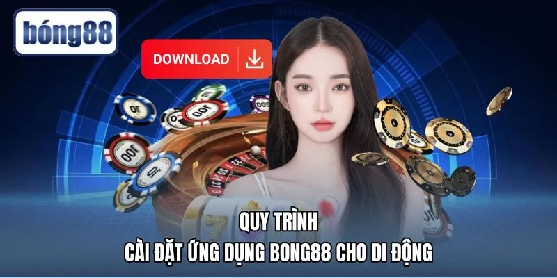 quy-trinh-cai-dat-ung-dung-bong88-cho-di-dong Quy trình tải app Bong88 chuẩn xác cho thiết bị di động
