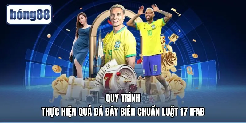 Quy trình phạt góc là gì theo đúng chuẩn Luật 17